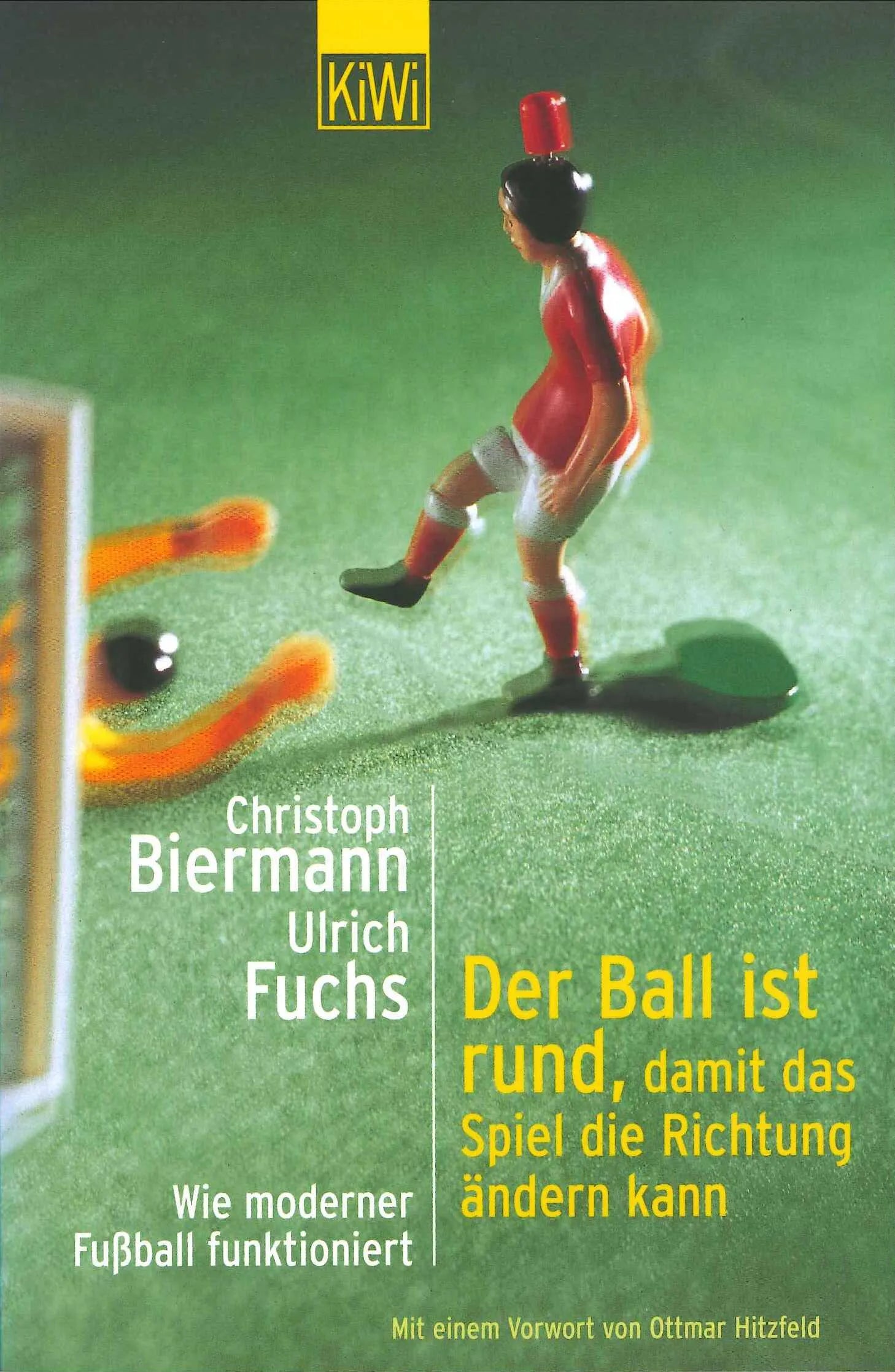 Buchcover von 'Der Ball ist rund, damit das Spiel die Richtung ändern kann' - Taschenbuch von Christoph Biermann