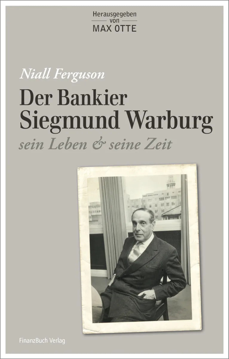 Buchcover von 'Der Bankier Siegmund Warburg' - Gebundene Ausgabe von Niall Ferguson