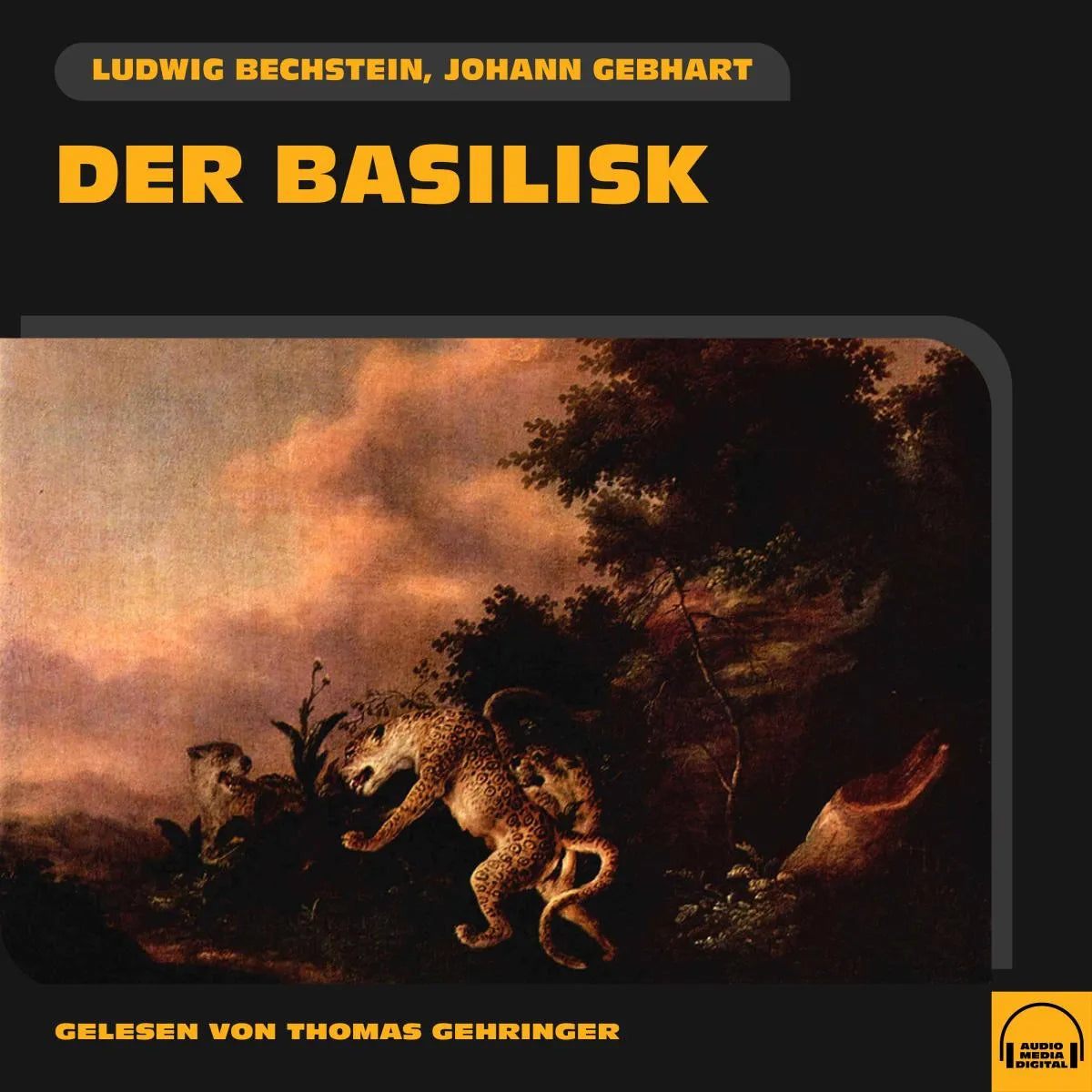 Cover: Der Basilisk (Hörbuch Download) von Johann Gebhart