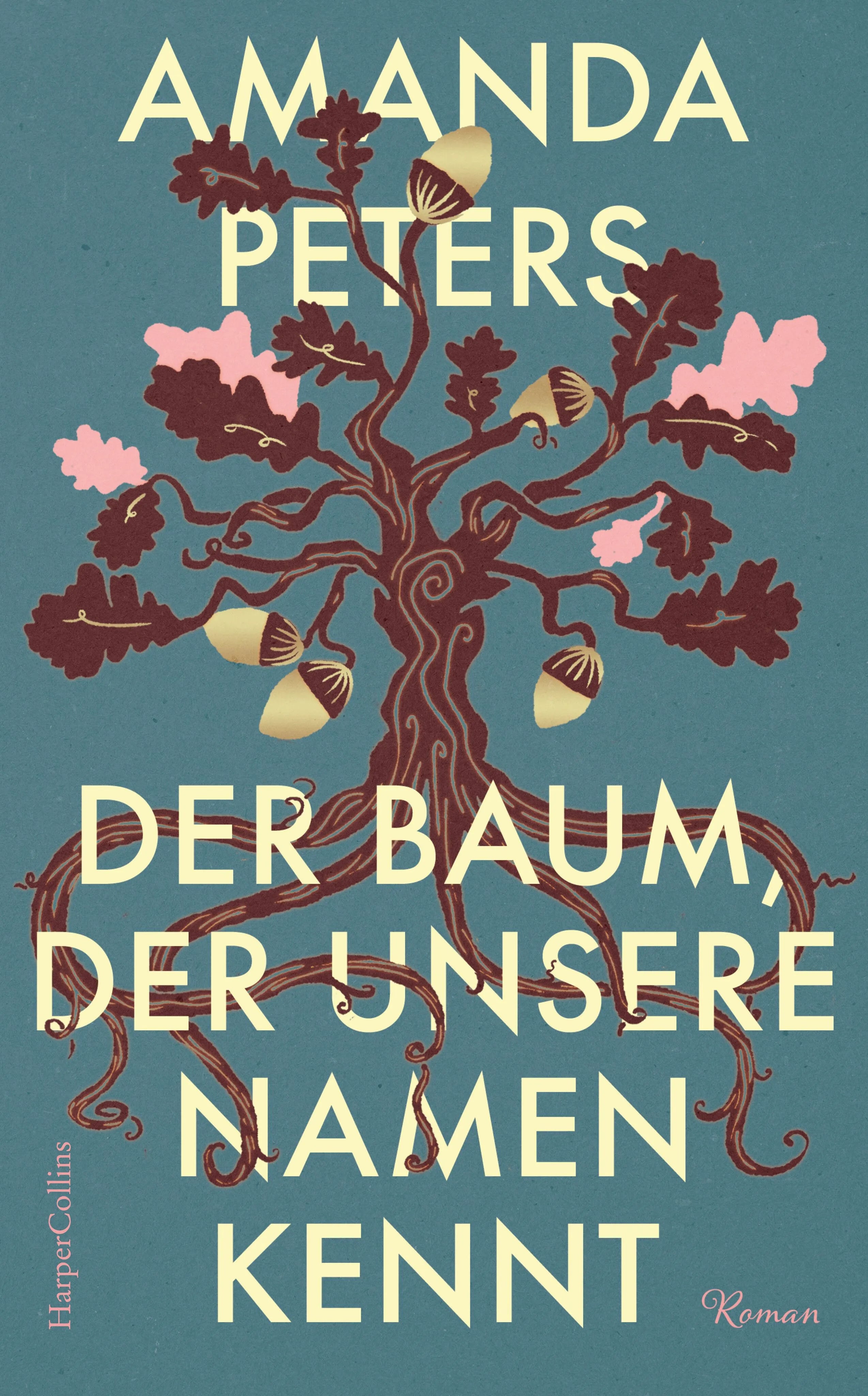 Cover: Der Baum, der unsere Namen kennt (Hardcover) von Amanda Peters