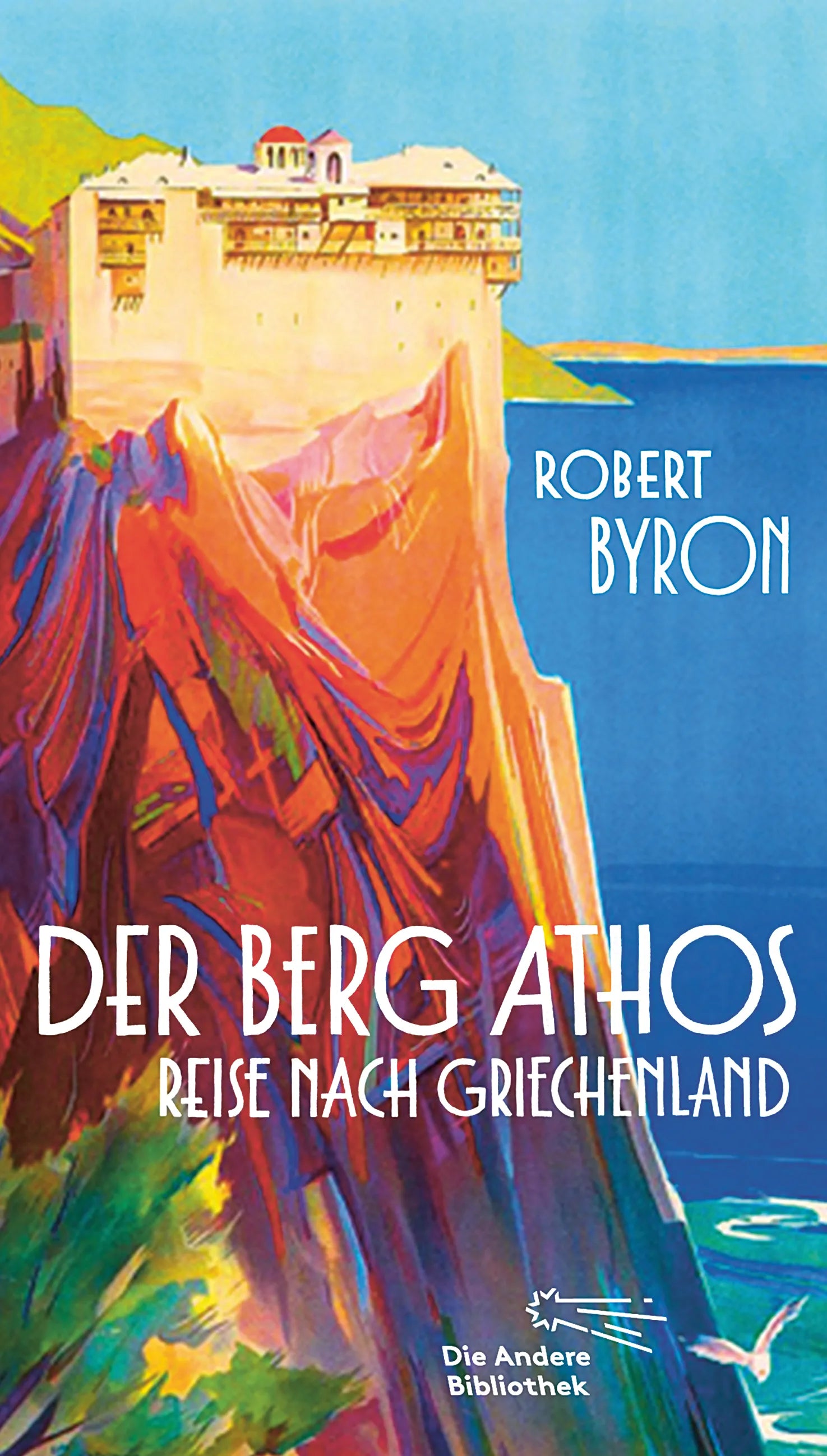 Buchcover von 'Der Berg Athos - Reise nach Griechenland' - Gebundene Ausgabe von Robert Byron