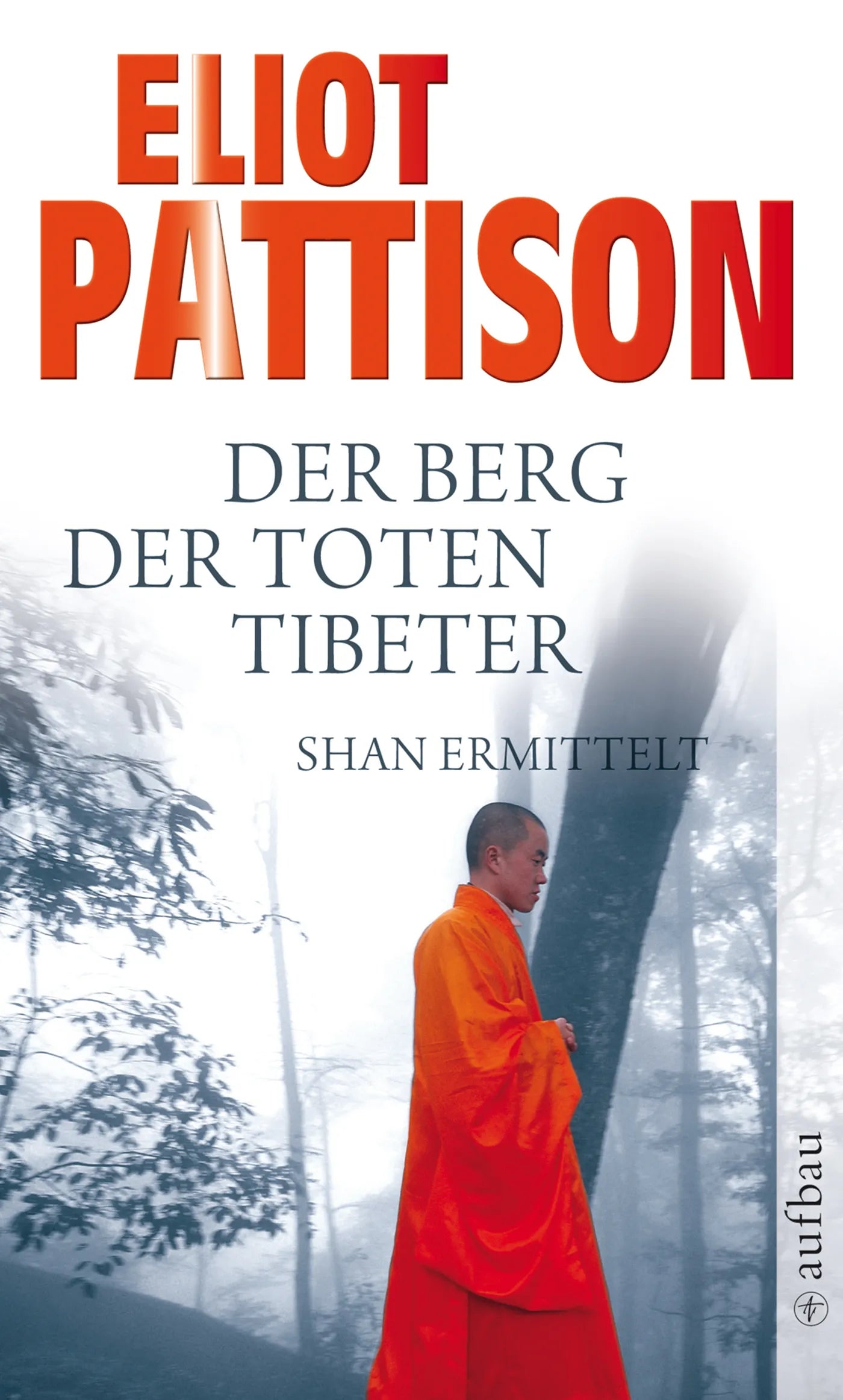 Buchcover von 'Der Berg der toten Tibeter' - Taschenbuch von Eliot Pattison