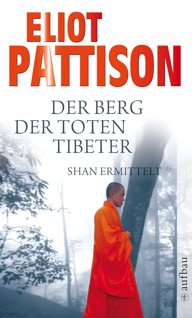Buchcover von 'Der Berg der toten Tibeter' - Taschenbuch von Eliot Pattison