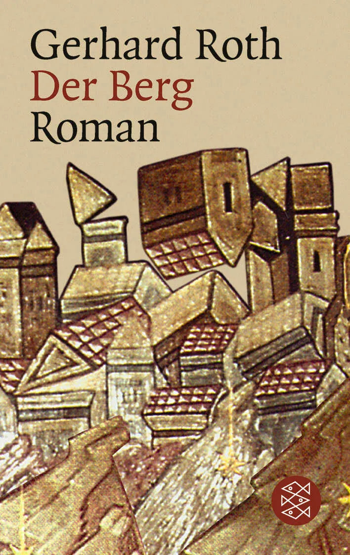 Buchcover von 'Der Berg' - Taschenbuch von Gerhard Roth