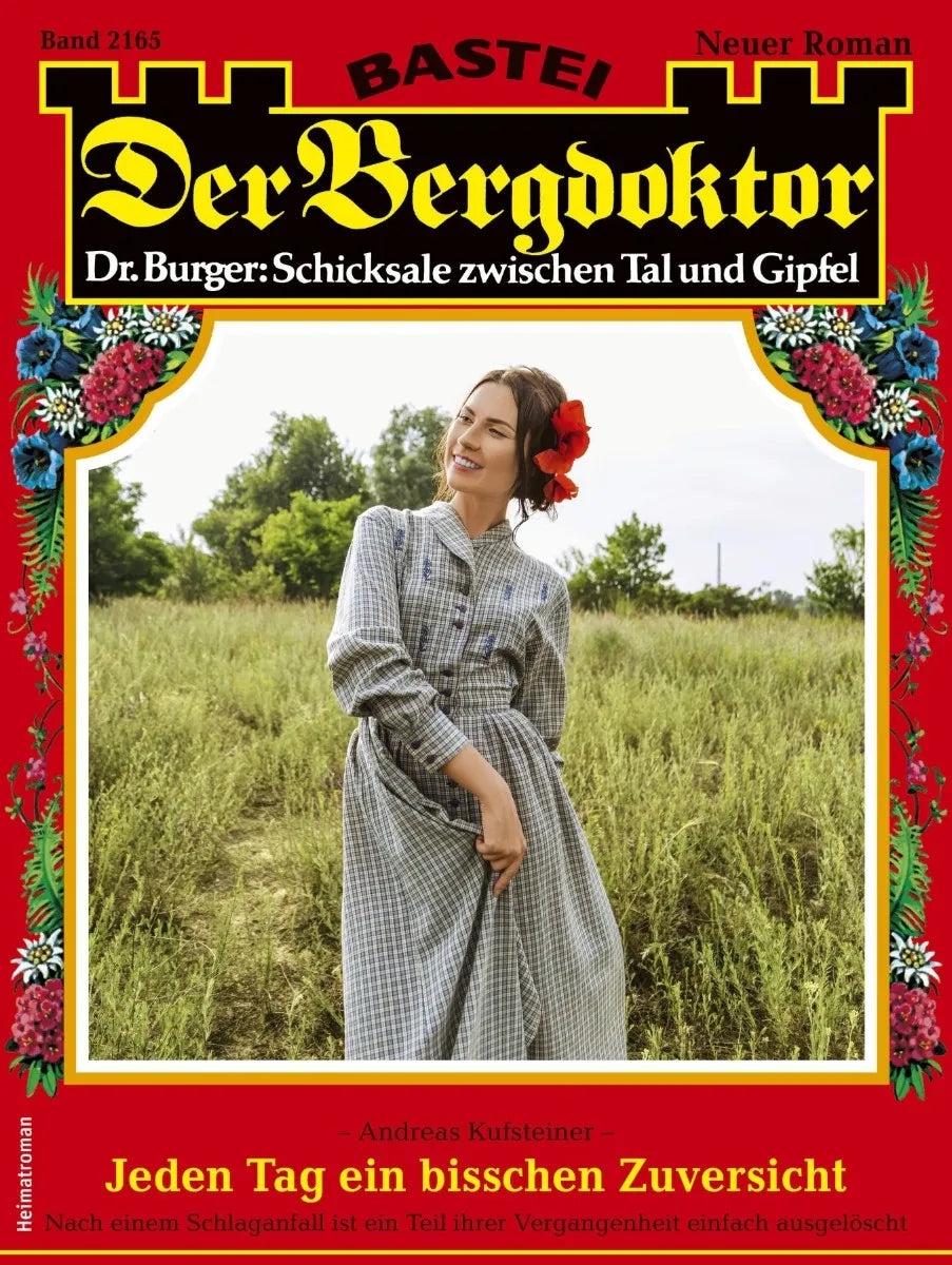 Cover: Der Bergdoktor 2165 (E-Book) von Andreas Kufsteiner