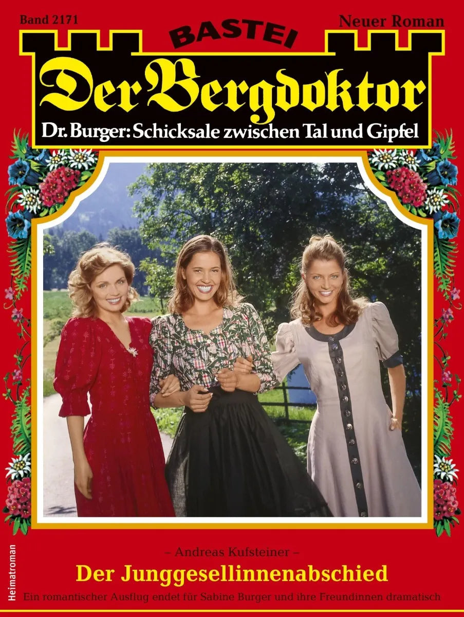 Cover: Der Bergdoktor 2171 (E-Book) von Andreas Kufsteiner