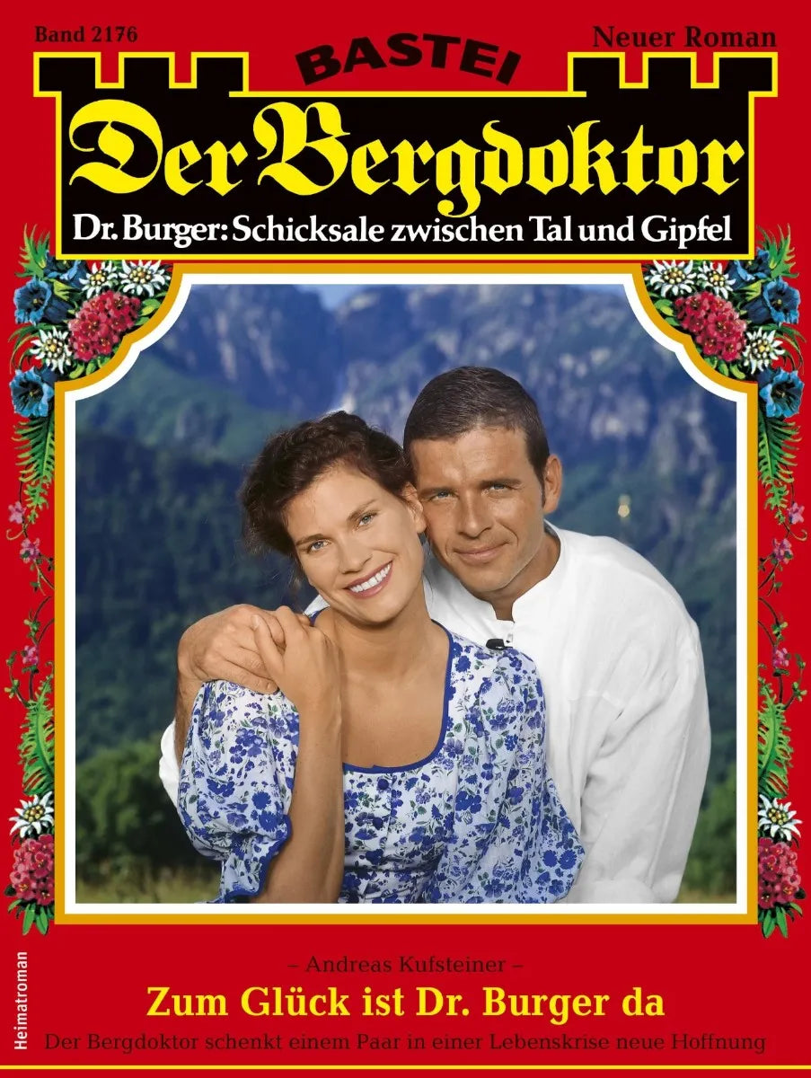 Cover: Der Bergdoktor 2176 (E-Book) von Andreas Kufsteiner