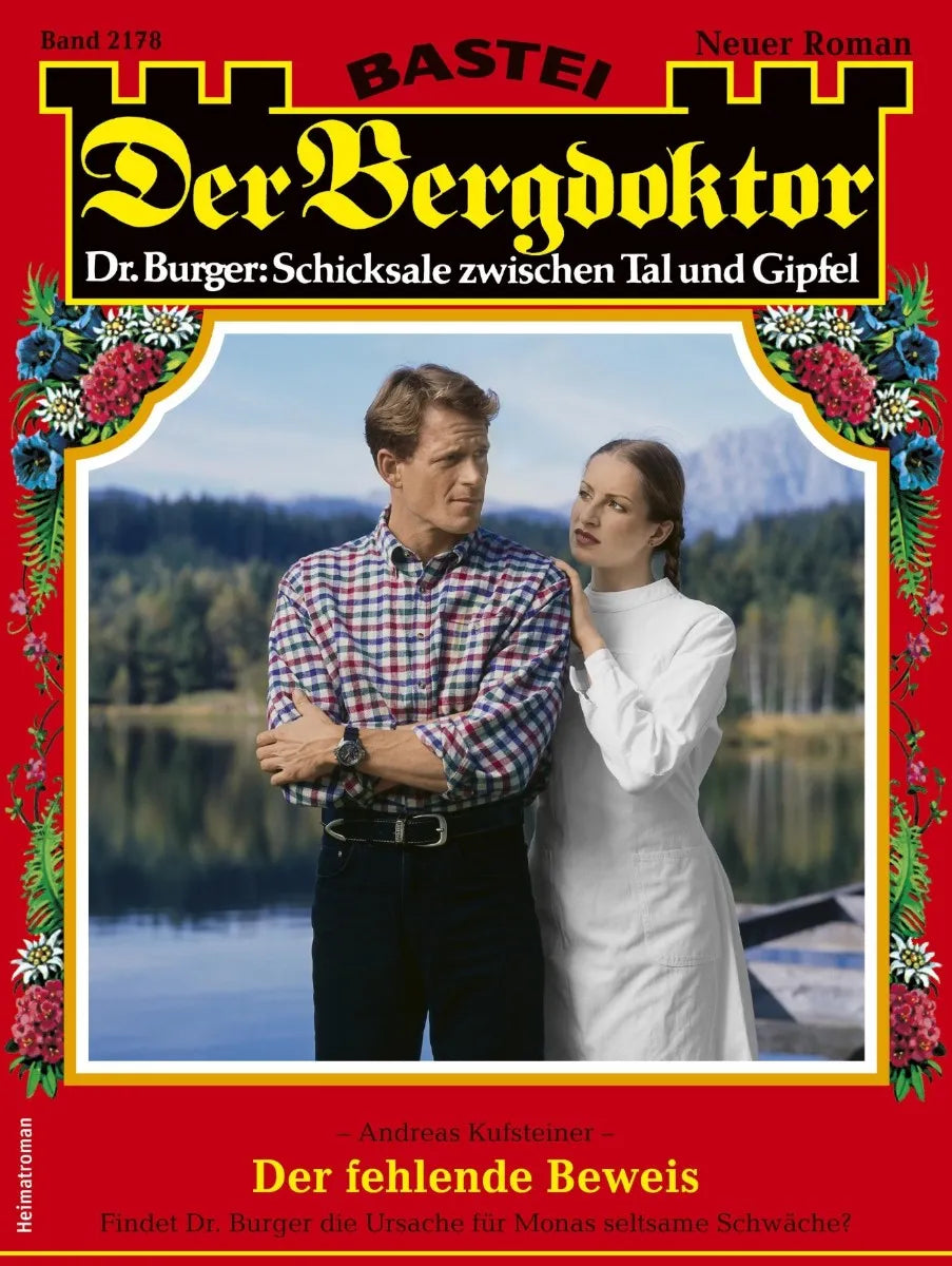 Cover: Der Bergdoktor 2178 (E-Book) von Andreas Kufsteiner