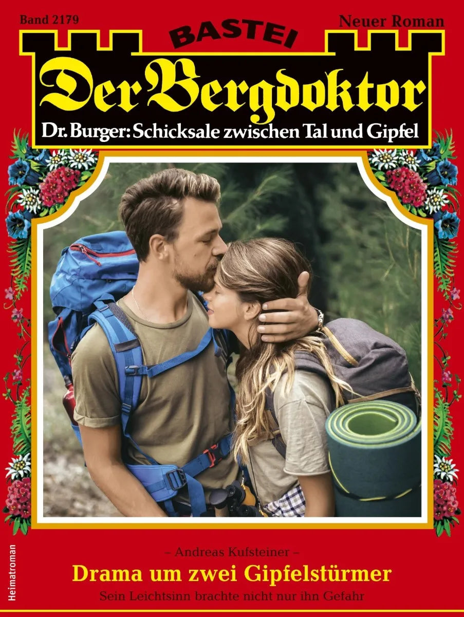 Cover: Der Bergdoktor 2179 (E-Book) von Andreas Kufsteiner