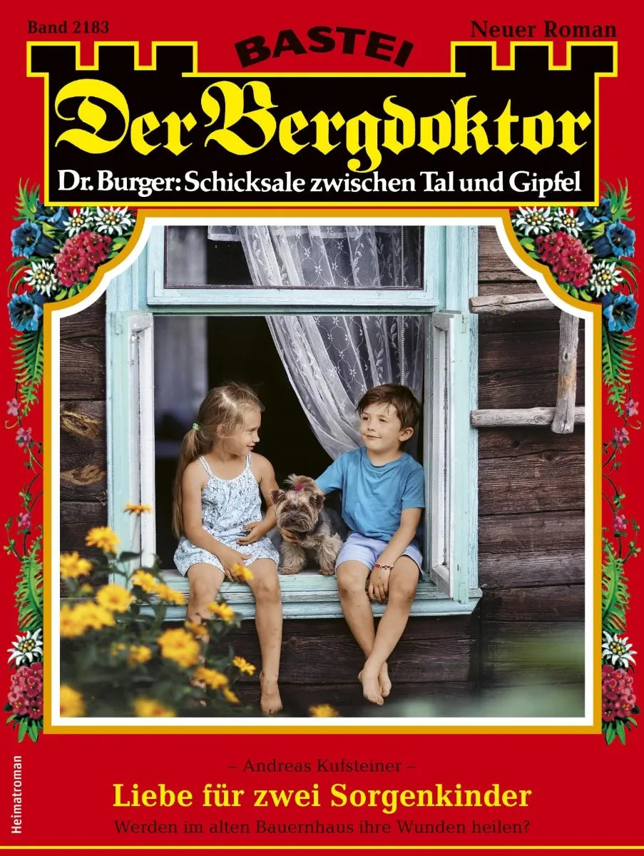 Cover: Der Bergdoktor 2183 (E-Book) von Andreas Kufsteiner