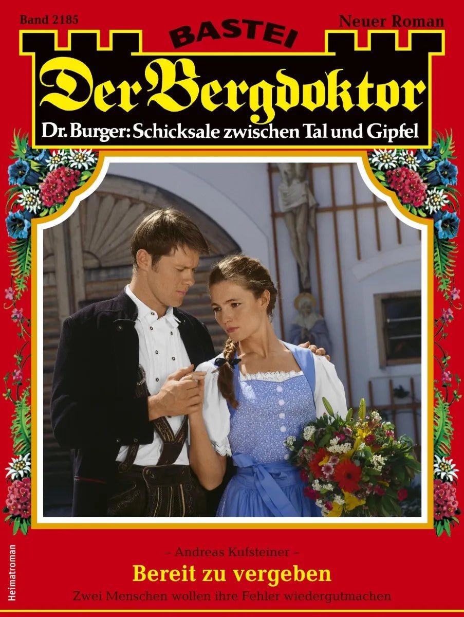 Cover: Der Bergdoktor 2185 (E-Book) von Andreas Kufsteiner