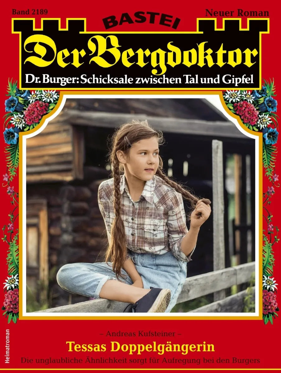 Cover: Der Bergdoktor 2189 (E-Book) von Andreas Kufsteiner