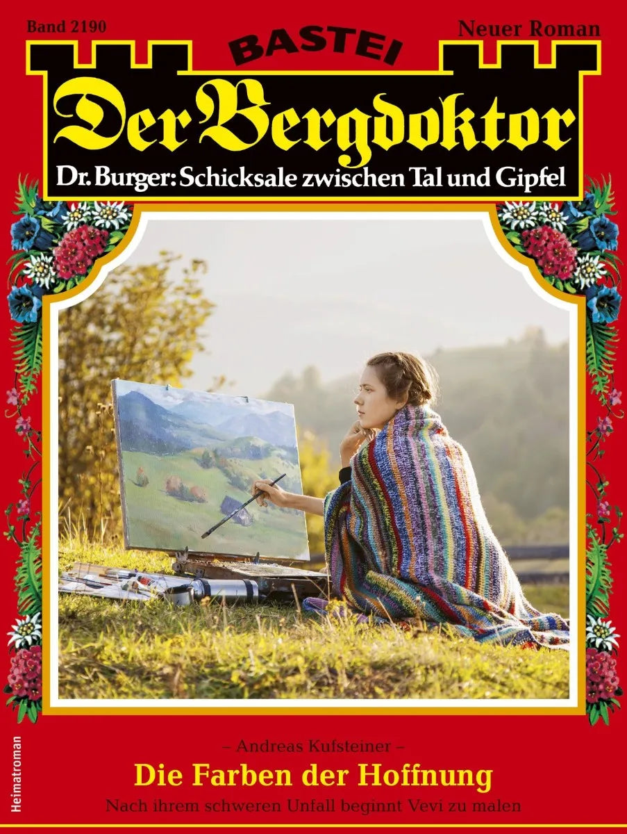 Cover: Der Bergdoktor 2190 (E-Book) von Andreas Kufsteiner