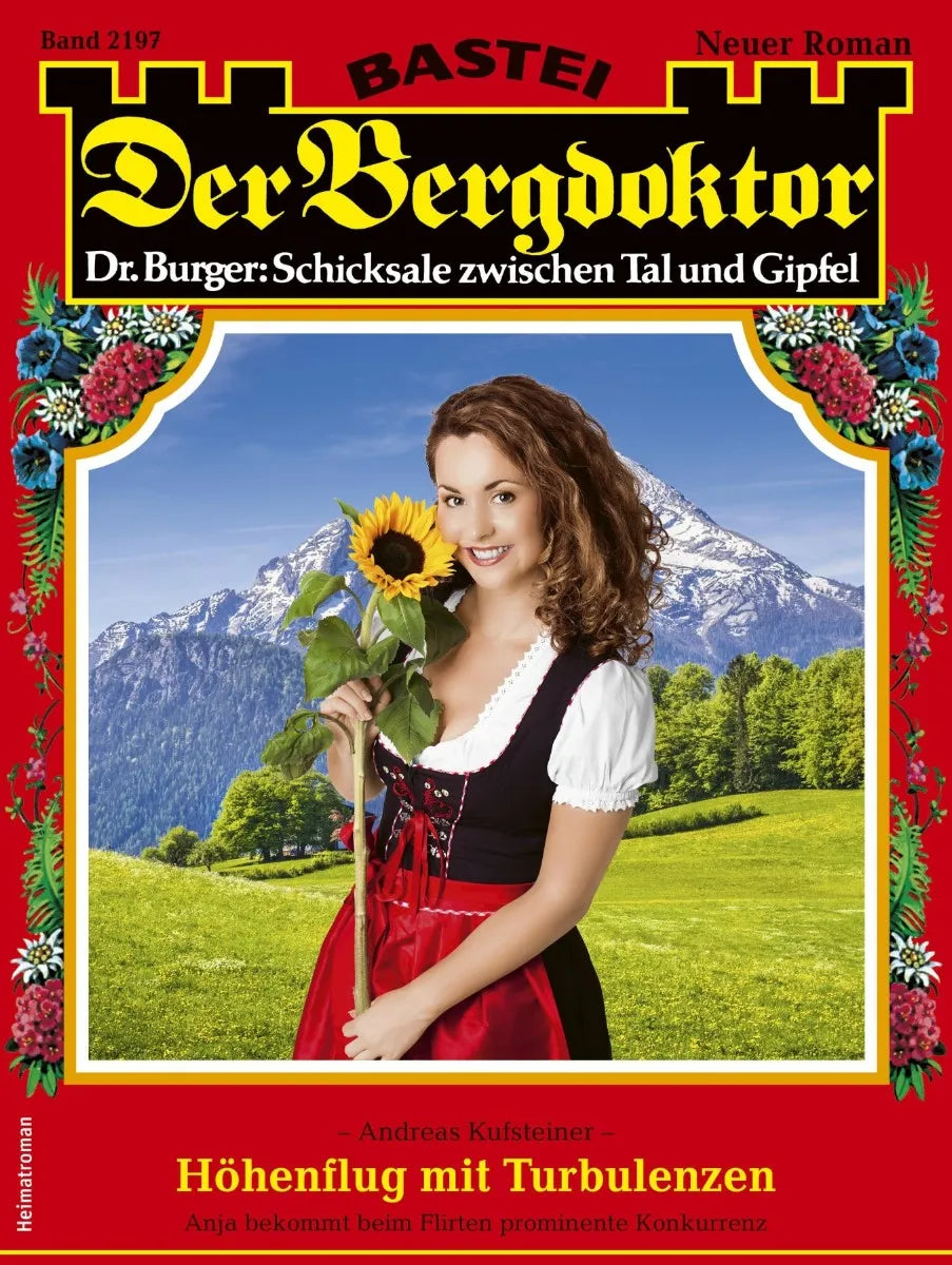 Cover: Der Bergdoktor 2197 (E-Book) von Andreas Kufsteiner