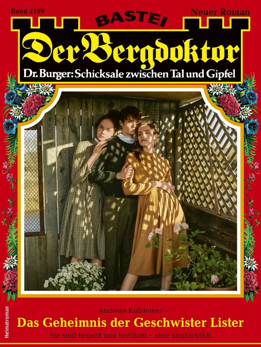 Cover: Der Bergdoktor 2199 (E-Book) von Andreas Kufsteiner