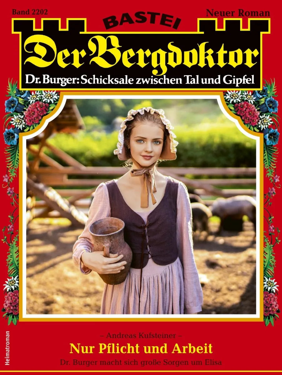Cover: Der Bergdoktor 2202 (E-Book) von Andreas Kufsteiner