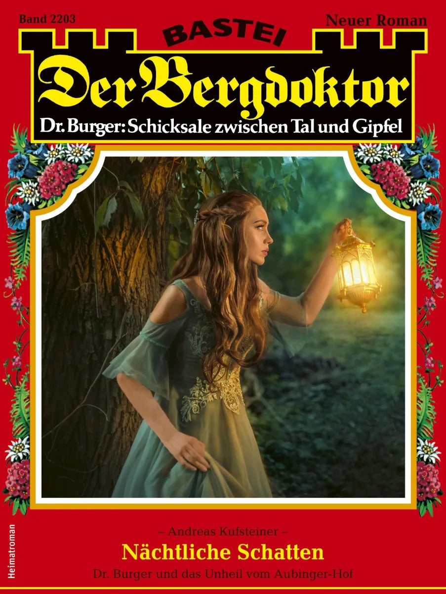 Cover: Der Bergdoktor 2203 (E-Book) von Andreas Kufsteiner