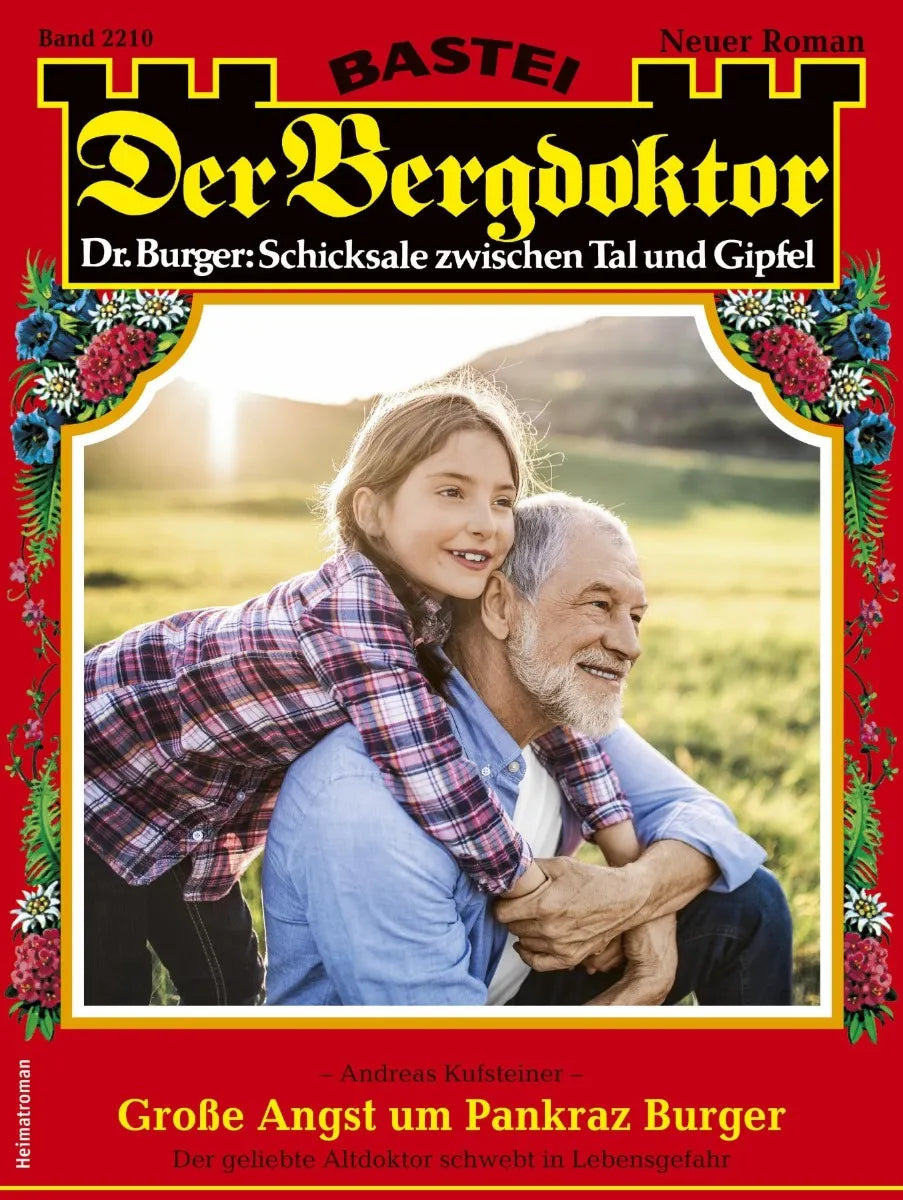 Cover: Der Bergdoktor 2210 (E-Book) von Andreas Kufsteiner
