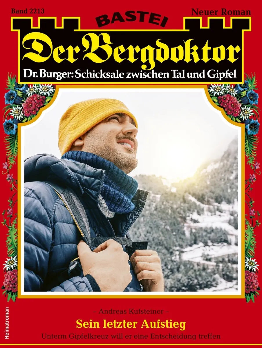 Cover: Der Bergdoktor 2213 (E-Book) von Andreas Kufsteiner