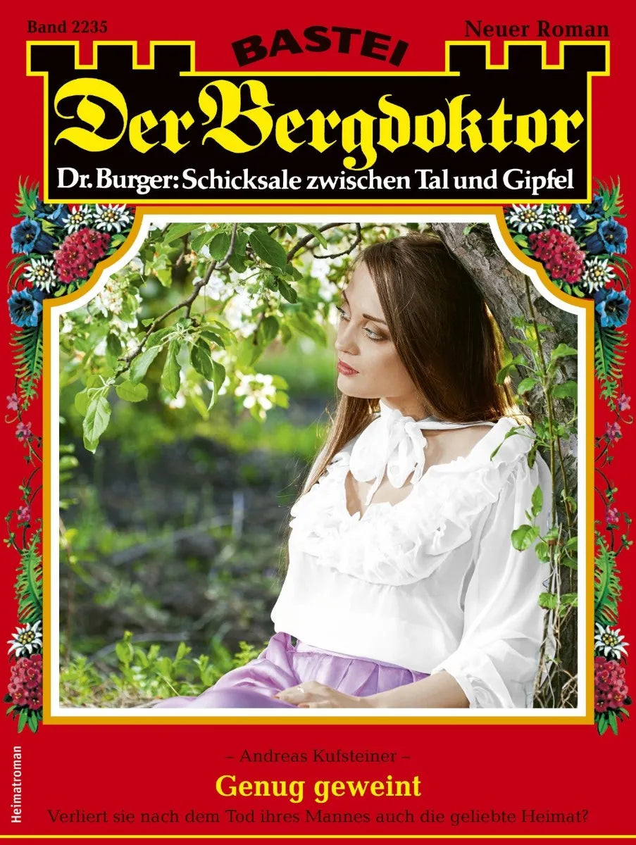Cover: Der Bergdoktor 2235 (E-Book) von Andreas Kufsteiner