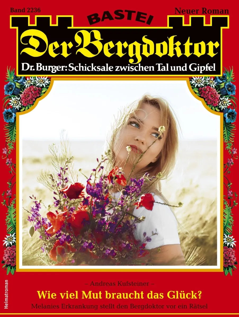 Cover: Der Bergdoktor 2236 (E-Book) von Andreas Kufsteiner