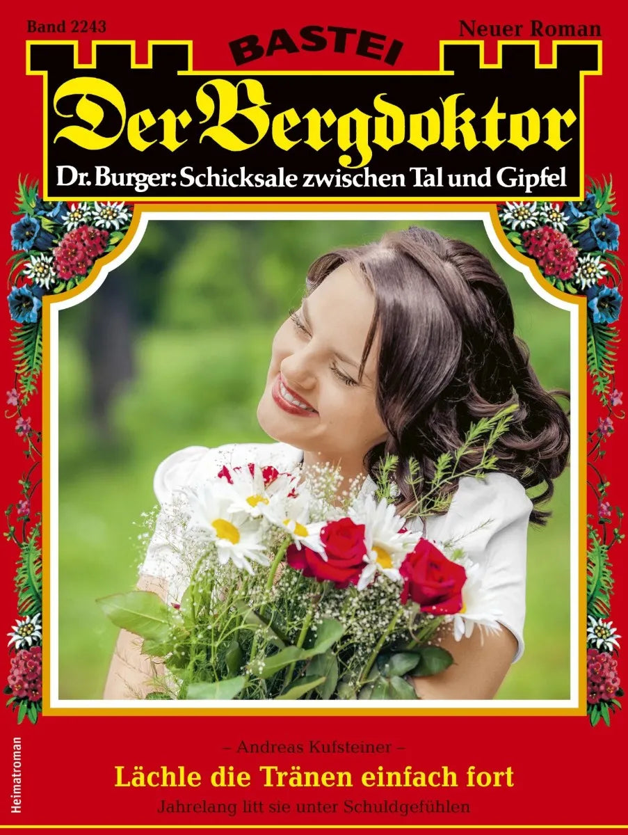 Cover: Der Bergdoktor 2243 (E-Book) von Andreas Kufsteiner