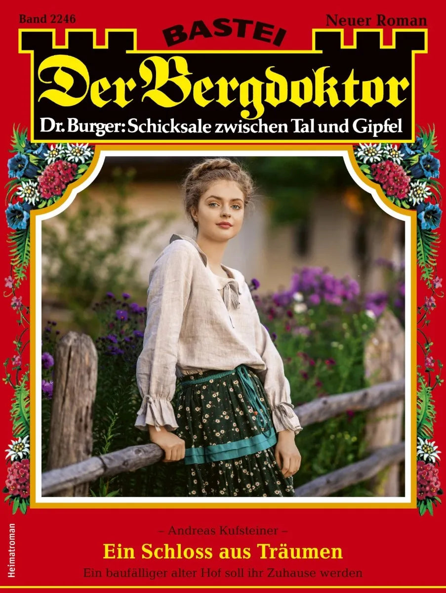 Cover: Der Bergdoktor 2246 (E-Book) von Andreas Kufsteiner