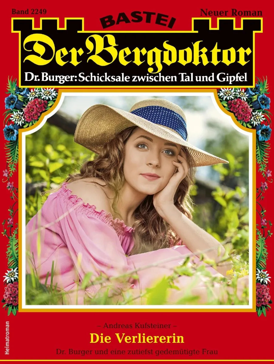 Cover: Der Bergdoktor 2249 (E-Book) von Andreas Kufsteiner