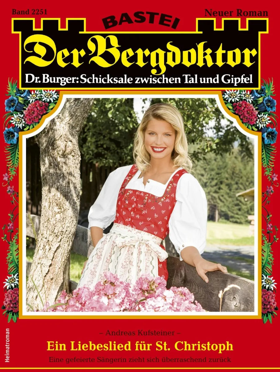 Cover: Der Bergdoktor 2251 (E-Book) von Andreas Kufsteiner