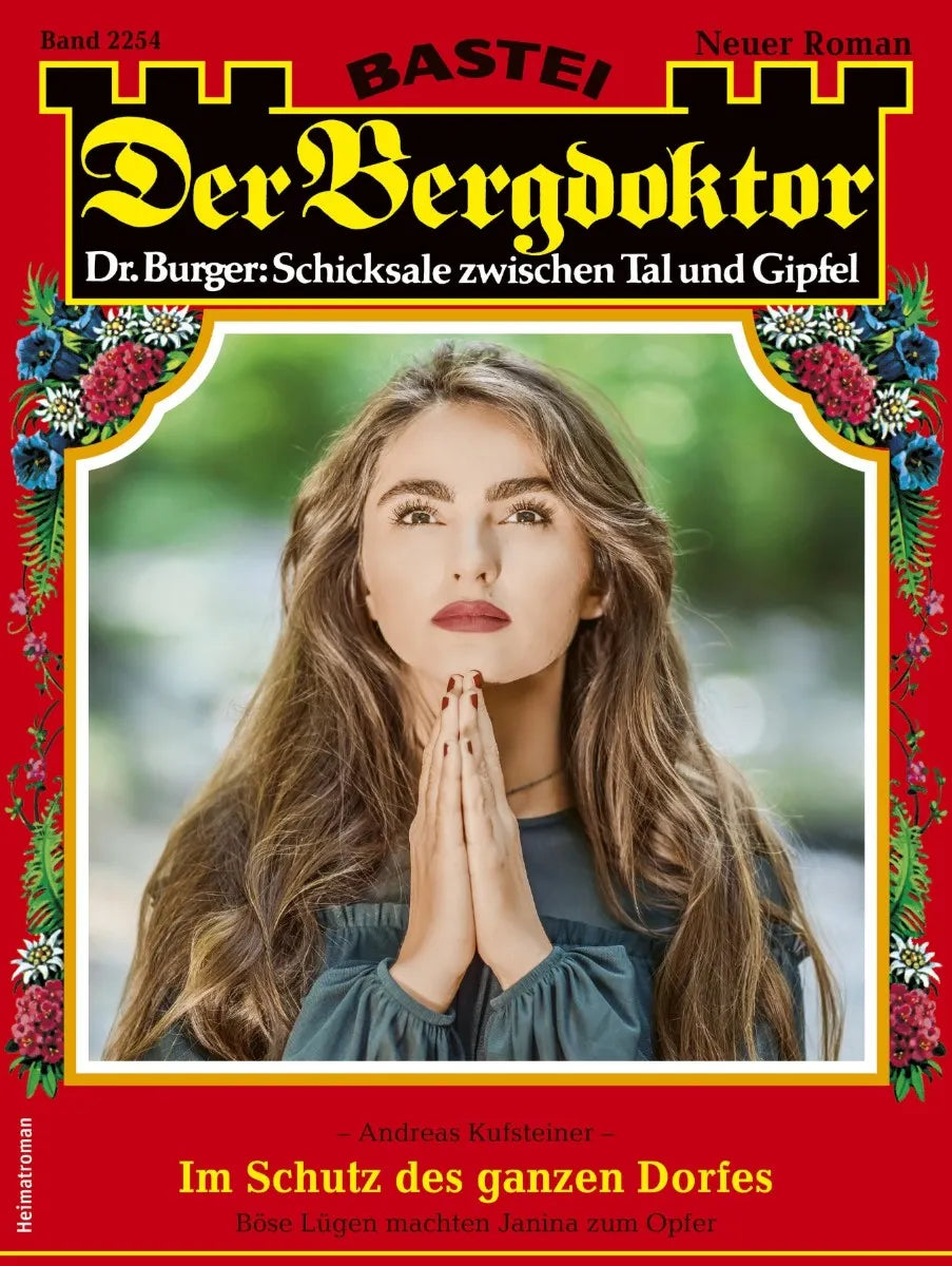 Cover: Der Bergdoktor 2254 (E-Book) von Andreas Kufsteiner