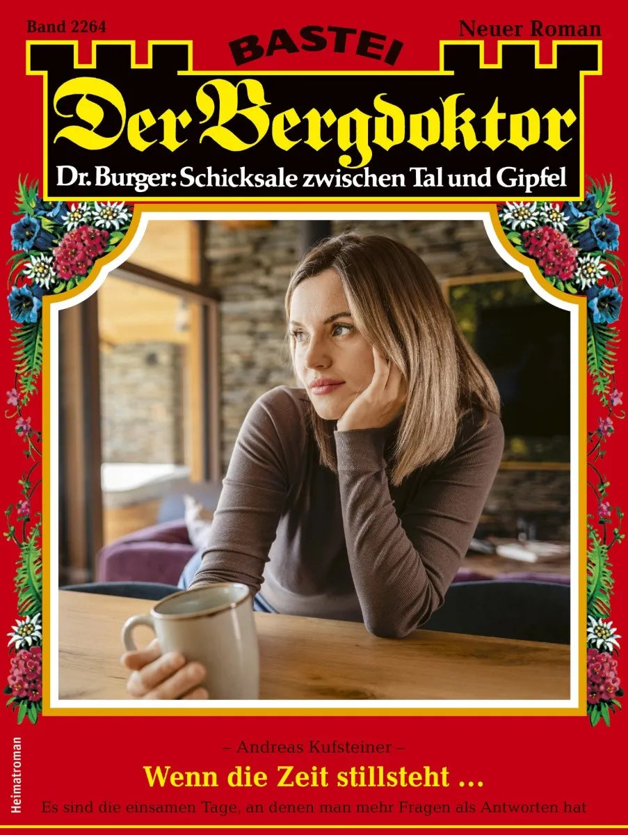 Cover: Der Bergdoktor 2264 (E-Book) von Andreas Kufsteiner