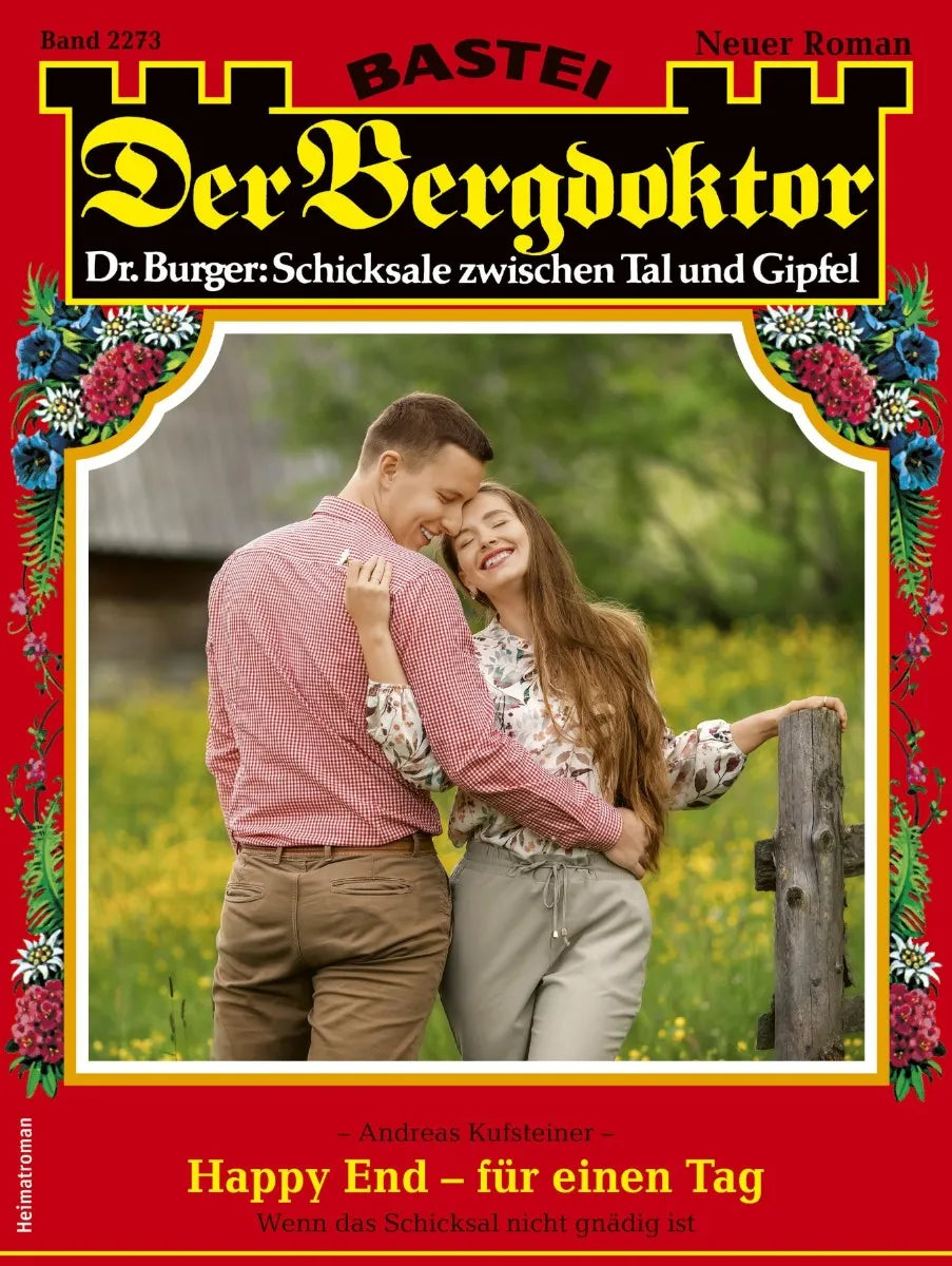 Cover: Der Bergdoktor 2273 (E-Book) von Andreas Kufsteiner