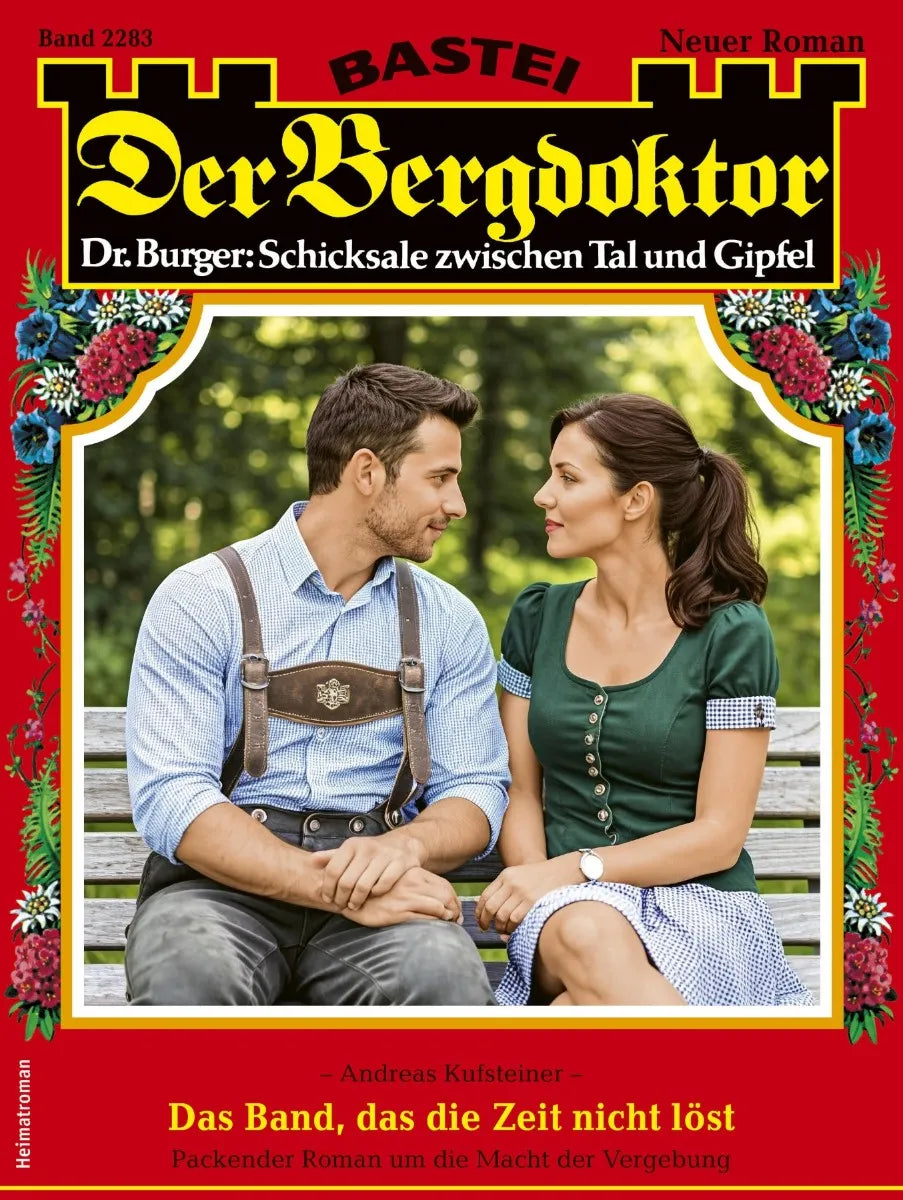 Cover: Der Bergdoktor 2283 (E-Book) von Andreas Kufsteiner