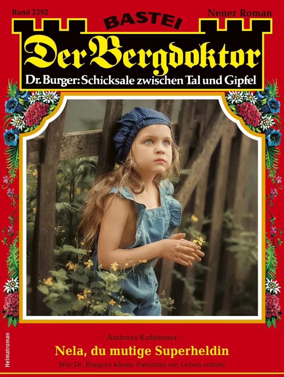 Cover: Der Bergdoktor 2292 (E-Book) von Andreas Kufsteiner