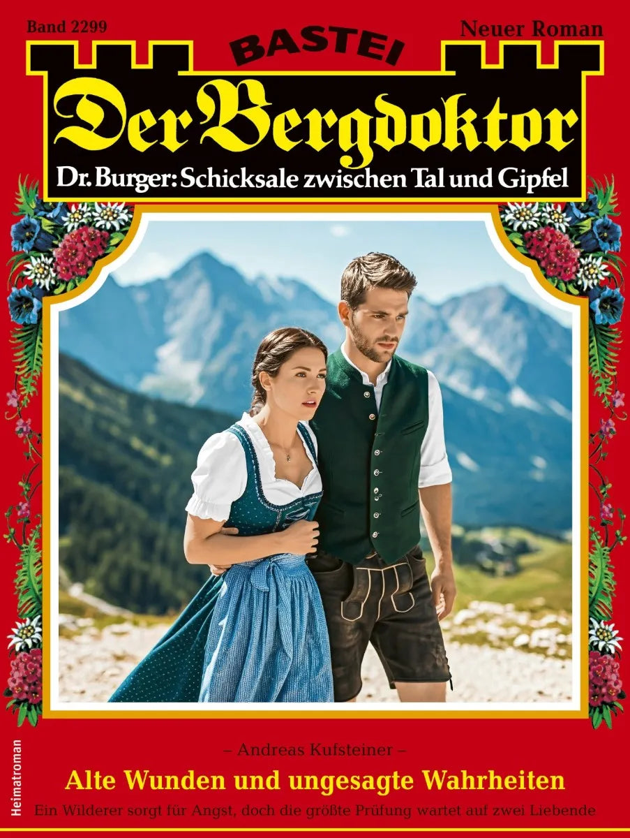 Cover: Der Bergdoktor 2299 (E-Book) von Andreas Kufsteiner