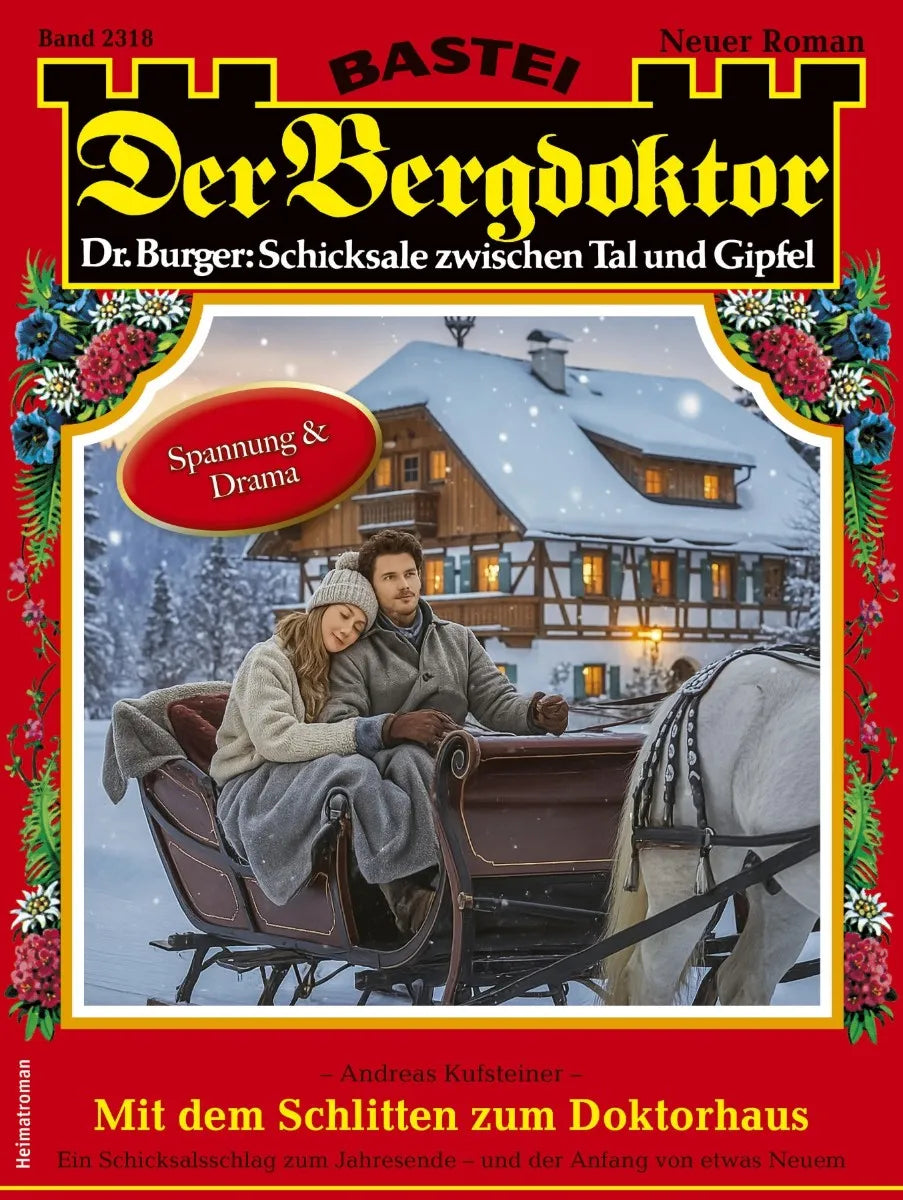 Cover: Der Bergdoktor 2318 (E-Book) von Andreas Kufsteiner