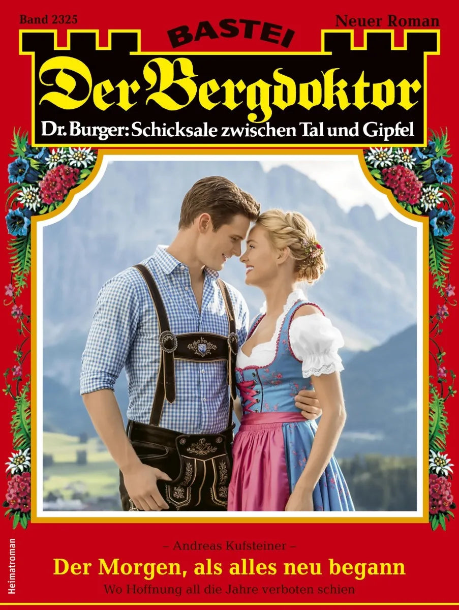 Cover: Der Bergdoktor 2325 (E-Book) von Andreas Kufsteiner