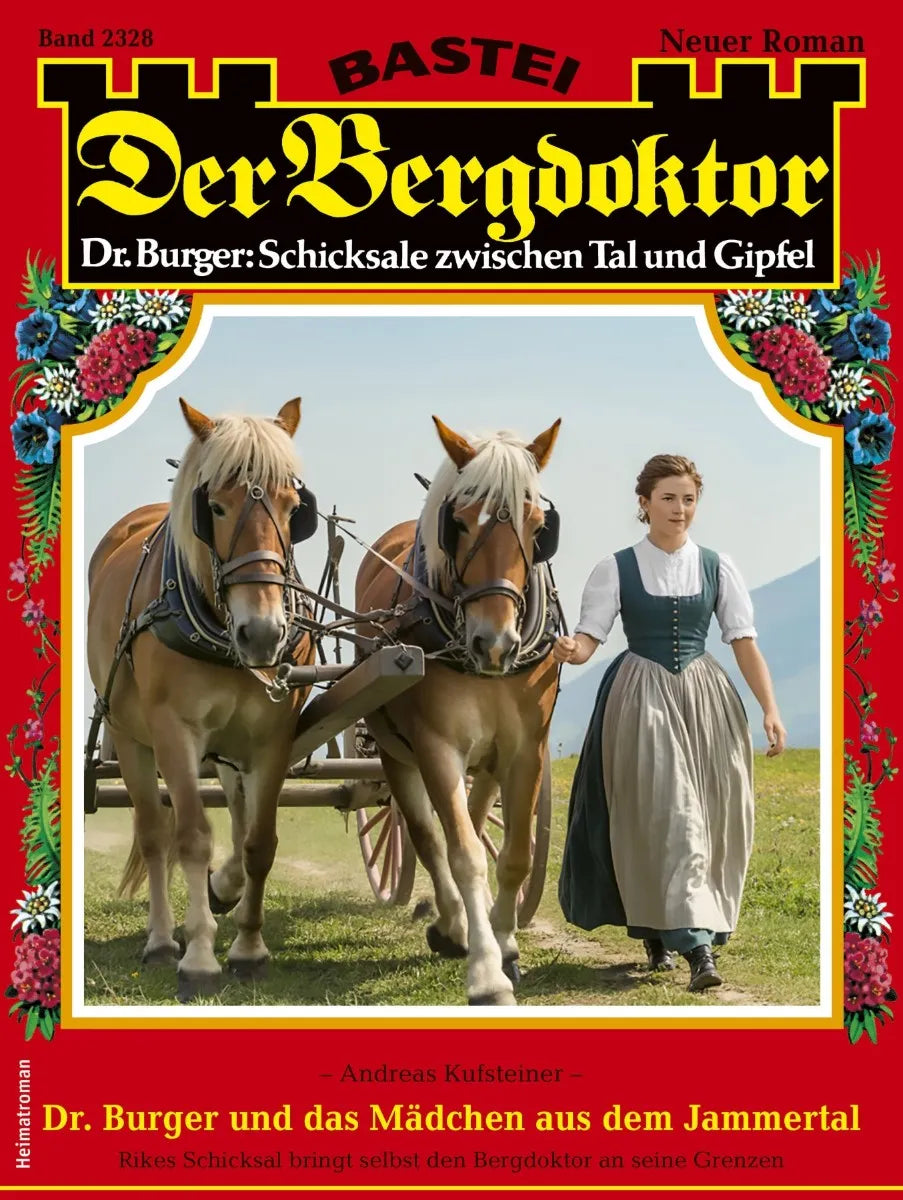 Cover: Der Bergdoktor 2328 (E-Book) von Andreas Kufsteiner