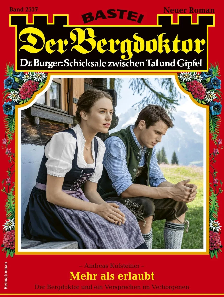 Cover: Der Bergdoktor 2337 (E-Book) von Andreas Kufsteiner