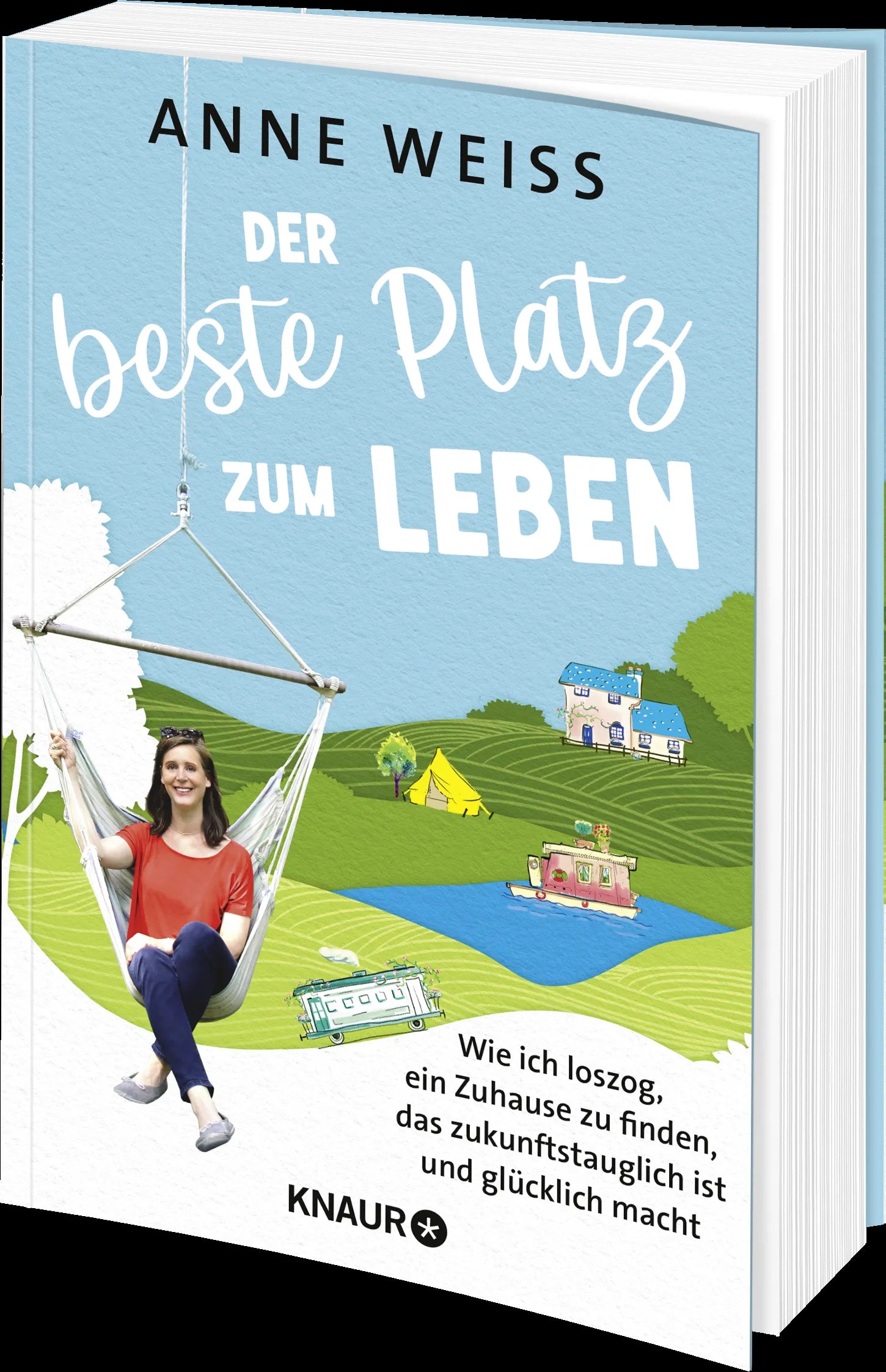 Anne Weiss - Der beste Platz zum Leben