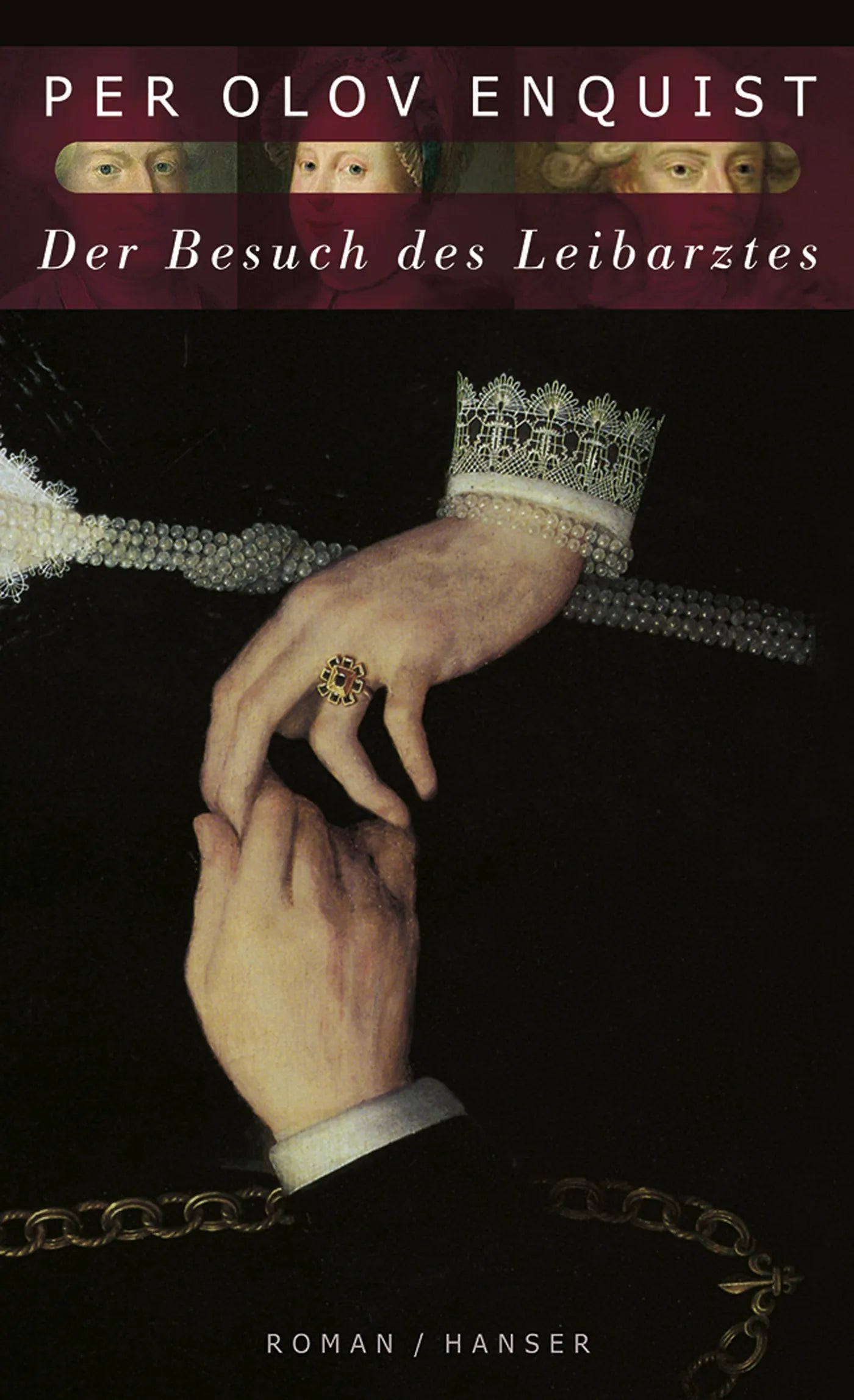 Buchcover von 'Der Besuch des Leibarztes' - Gebundene Ausgabe von Per Olov Enquist