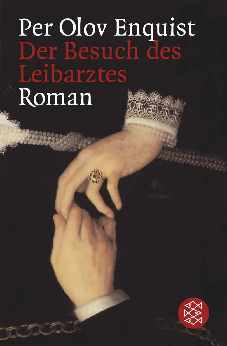 Buchcover von 'Der Besuch des Leibarztes' - Taschenbuch von Per Olov Enquist