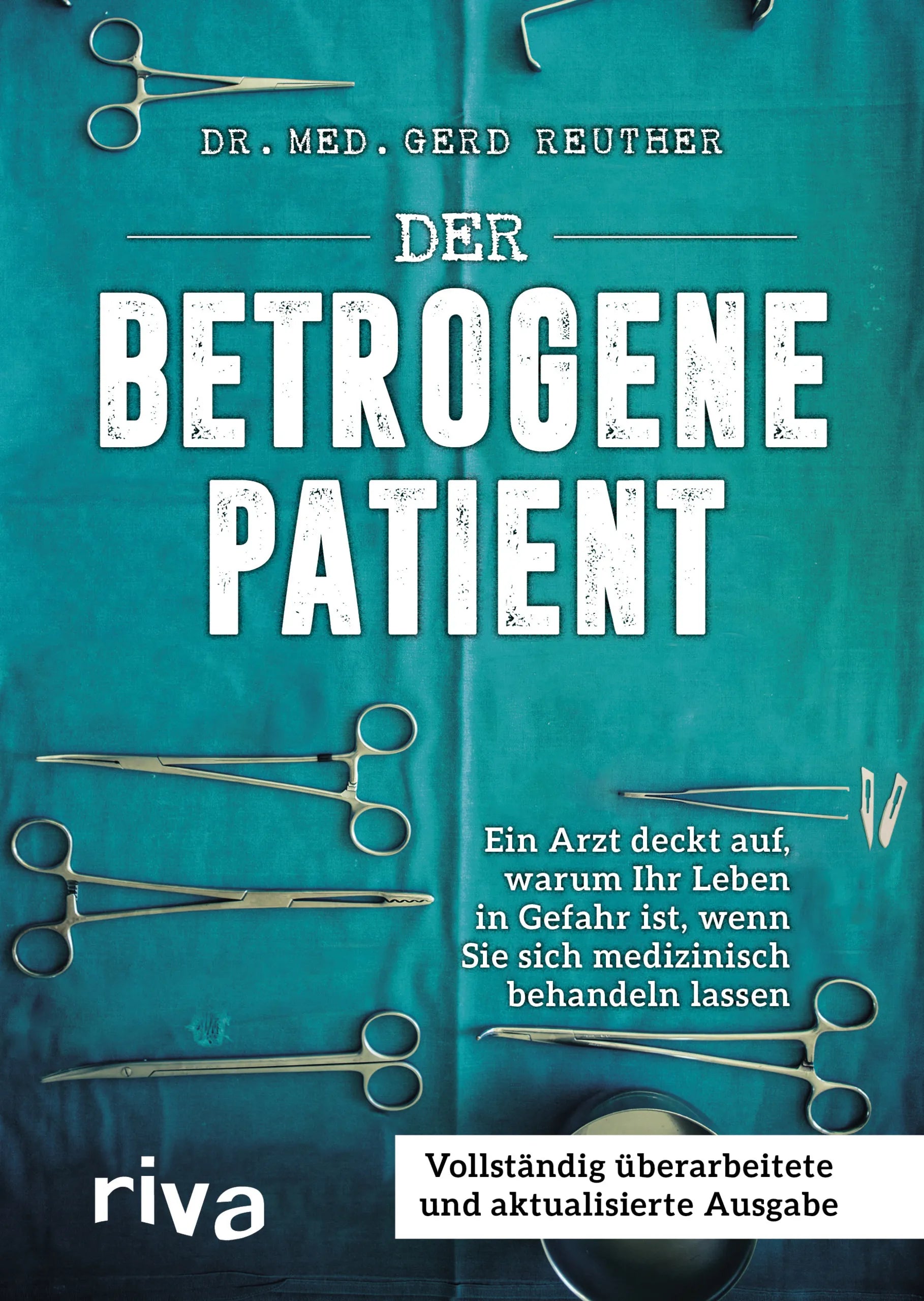 Buchcover von 'Der betrogene Patient' - Gebundene Ausgabe von Gerd Reuther