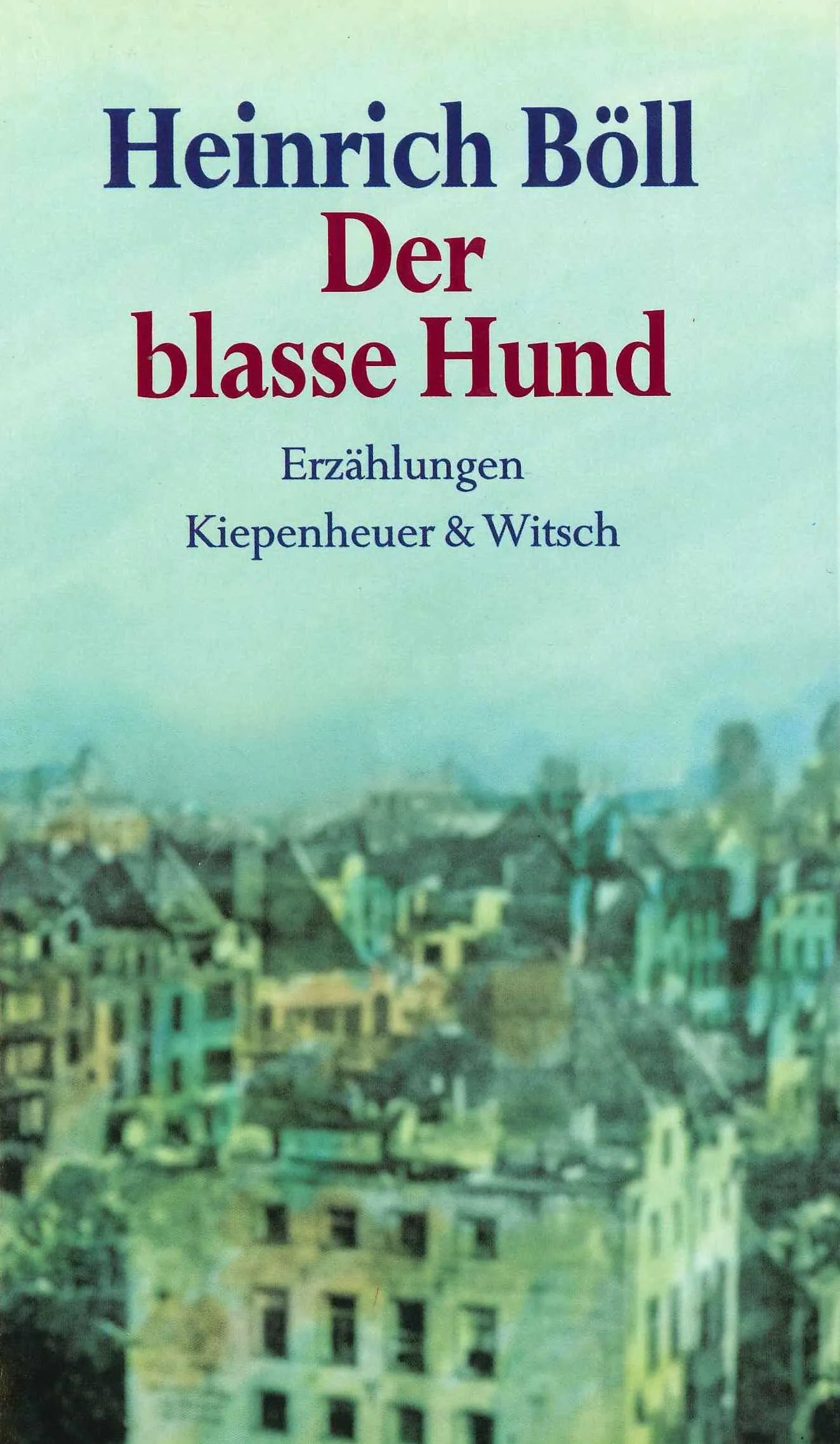 Buchcover von 'Der blasse Hund' - Gebundene Ausgabe von Heinrich Böll