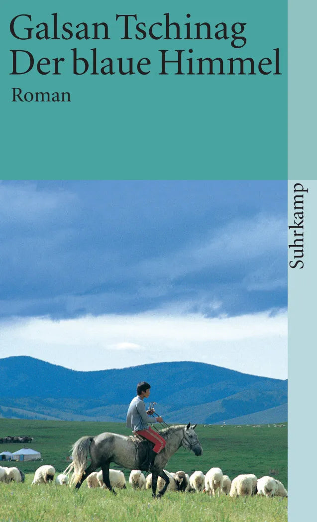 Buchcover von 'Der blaue Himmel' - Taschenbuch von Galsan Tschinag