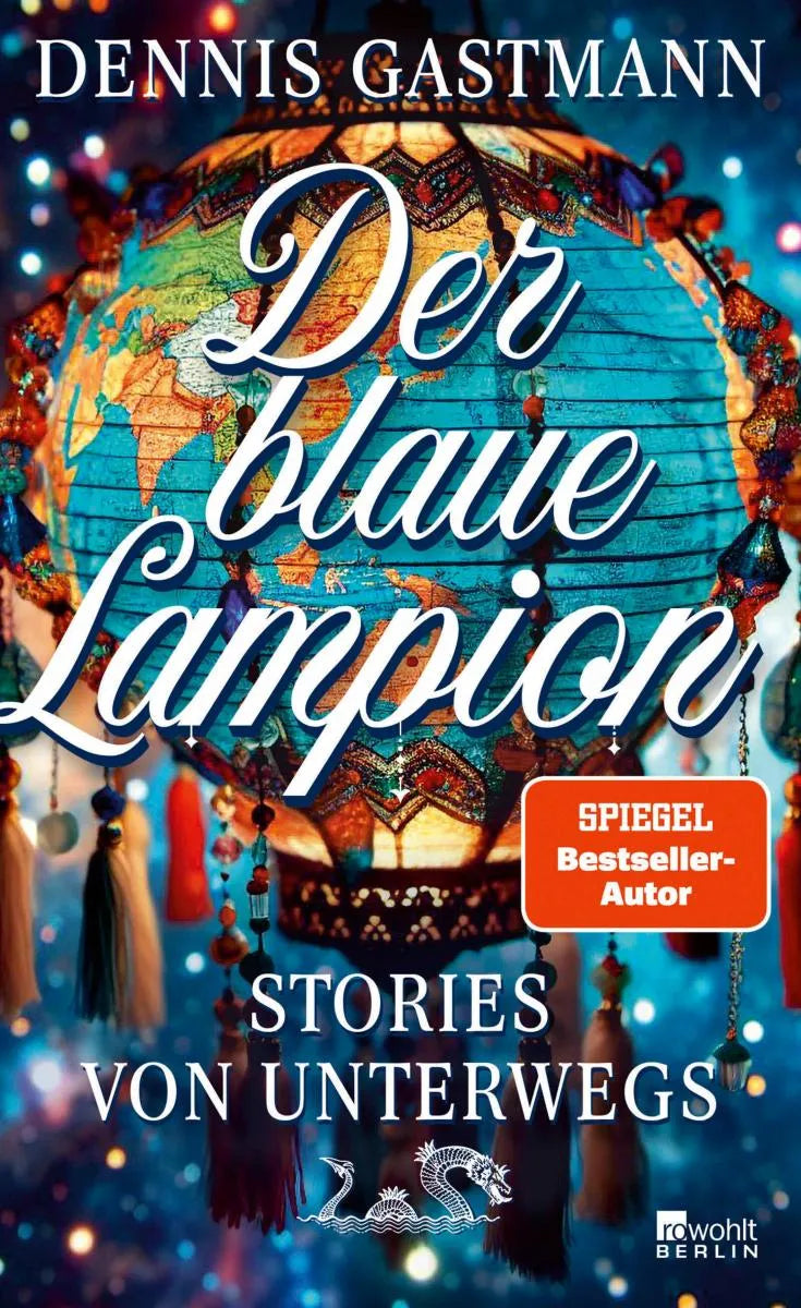 Cover: Der blaue Lampion (E-Book) von Dennis Gastmann