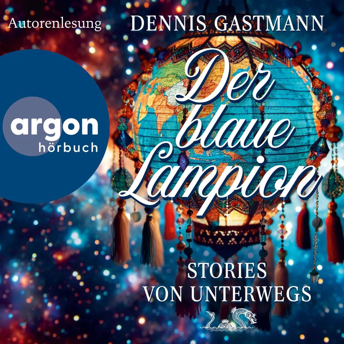Cover: Der blaue Lampion (Hörbuch Download) von Dennis Gastmann
