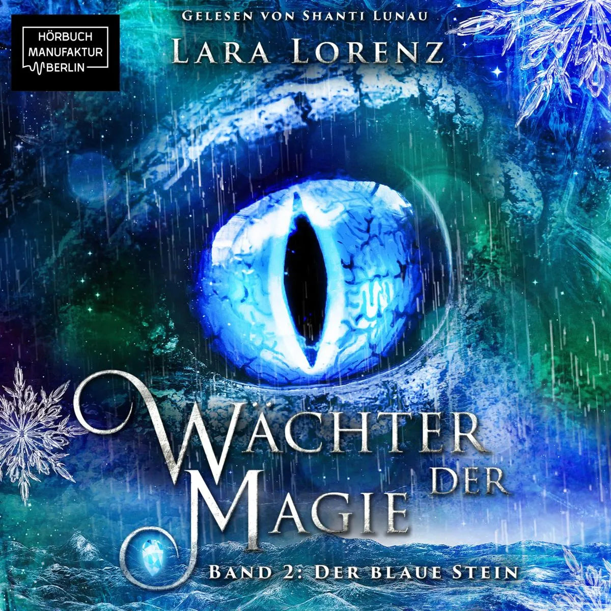 Cover: Der blaue Stein (Hörbuch Download) von Lara Lorenz