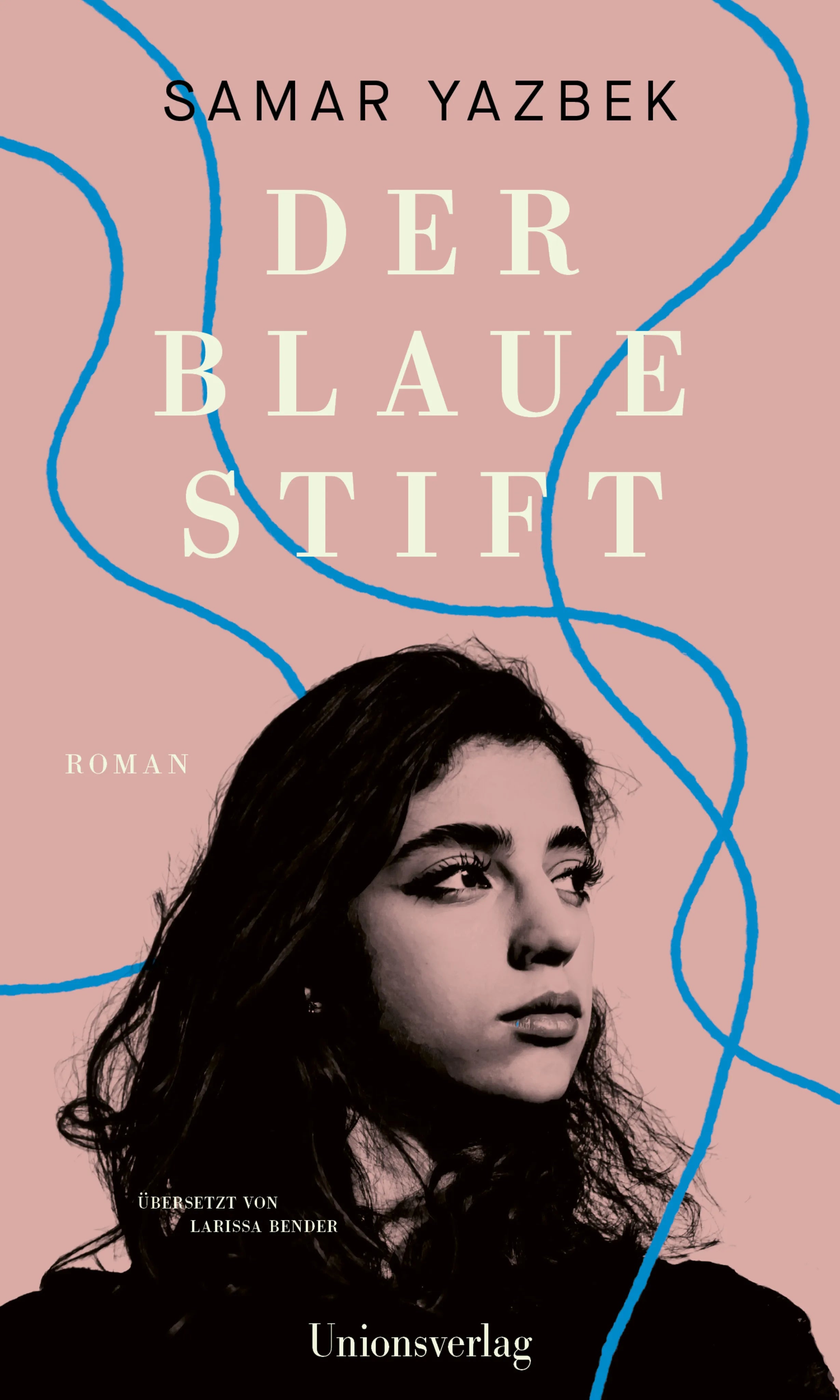Cover: Der blaue Stift (Hardcover) von Samar Yazbek