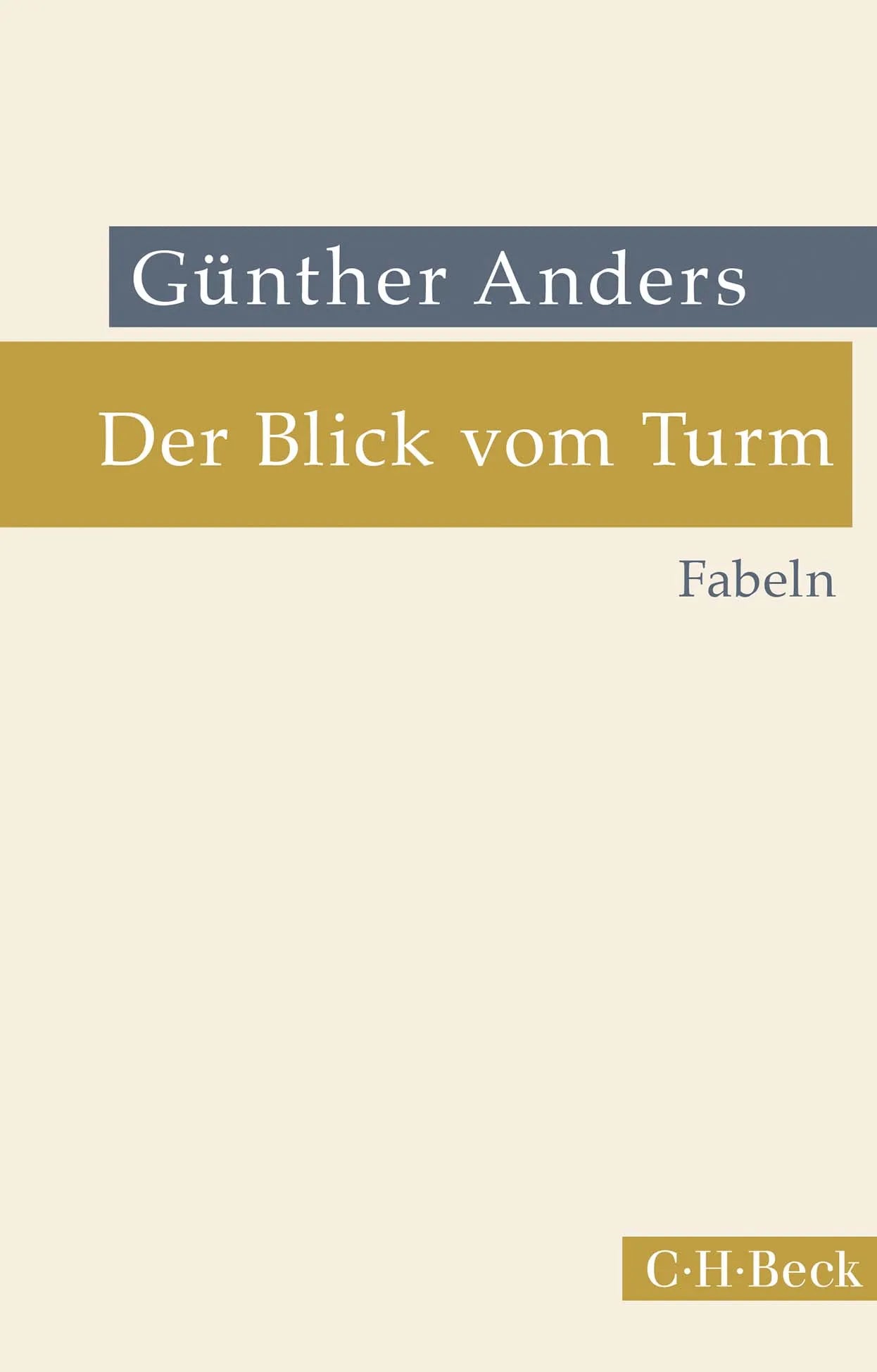Buchcover von 'Der Blick vom Turm' - Taschenbuch von Günther Anders